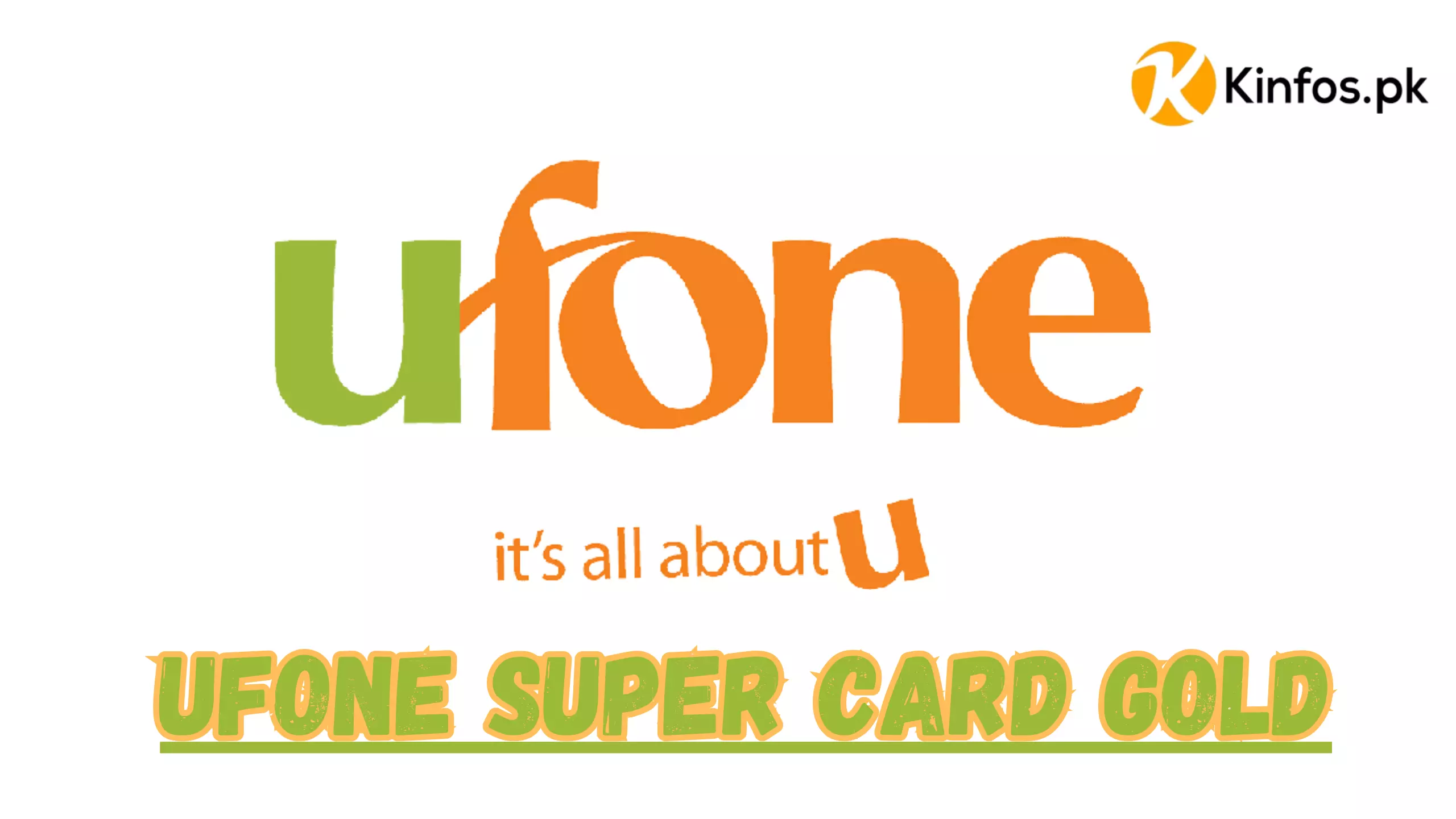 Ufone Packages Unveiling Ufone Super Card Gold Package